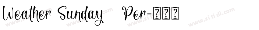 Weather Sunday   Per字体转换